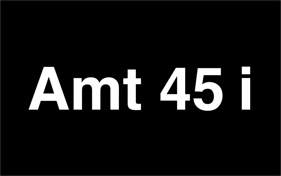 Image description: One can see the words “Amt 45 i”, which are written in white letters on a black background.
 Credit: